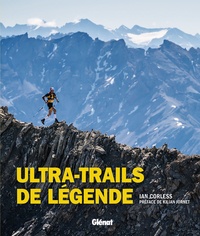 Ian Corless - Ultra-trails de légende.