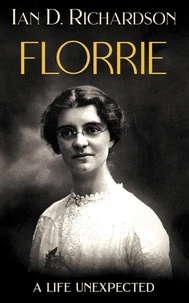 Florrie - A Life Unexpected