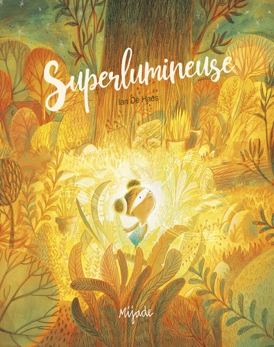 Ian De Haes - Superlumineuse.