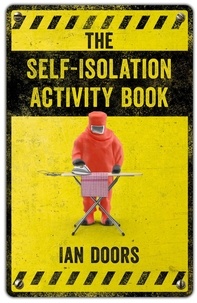 Ian Doors - The Self-Isolation Activity Book.