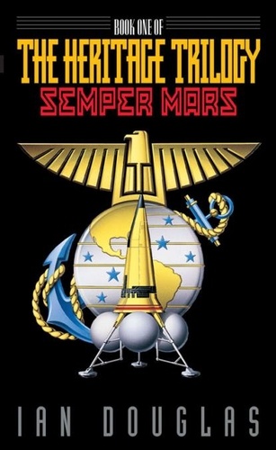 Ian Douglas - Semper Mars.
