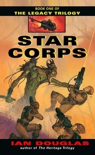 Ian Douglas - Star Corps.