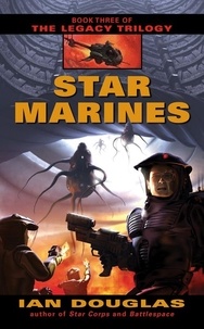 Ian Douglas - Star Marines.