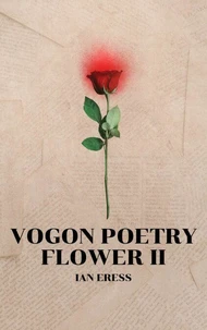 Vogon Poetry Flower II