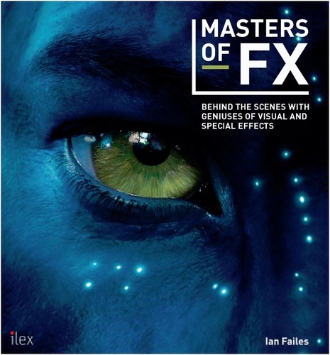 Ian Failes - Masters of FX.