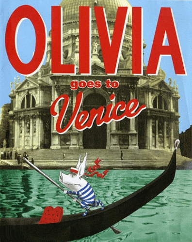 Ian Falconer - Olivia à Venise.
