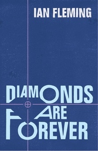 Ian Fleming - Diamonds are Forever.