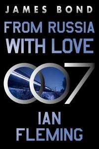 Ian Fleming - From Russia with Love - A James Bond Novel.