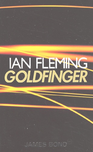 Ian Fleming - Goldfinger.