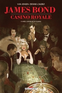 Ian Fleming et Van Jensen - James Bond : Casino Royale.