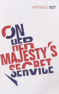 Ian Fleming - On Her Majesty's Secret Service.