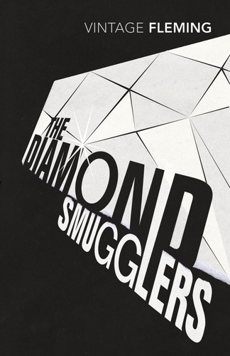 Ian Fleming - The Diamond Smugglers.