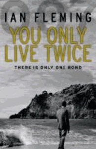 Ian Fleming - You Only Live Twice - James Bond 007.