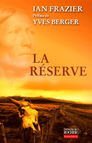 Ian Frazier - La Reserve.