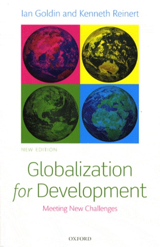 Ian Goldin et Kenneth Reinert - Globalization for Development - Meeting New Challenges.