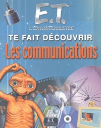 Ian Graham - E.T. L'Extra-Terrestre Te Fait Decouvrir Les Communications.