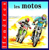 Ian Graham et Nicholas Hewetson - Les Motos.