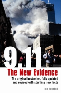 Ian Henshall - 9.11: The New Evidence - Fully Updated and Revised.