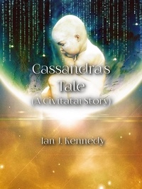  Ian J. Kennedy - Cassandra's Tale - Civitatai, #11.