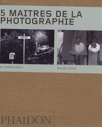 Ian Jeffrey et Noël Bourcier - 5 maîtres de la photographie - Coffret 5 volumes : Josef Sudek ; André Kertész ; Nadar ; W-Eugene Smith ; Walker Evans.