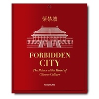 Ian Johnson - Forbidden City - The Palace at the Heart of Chinese Culture.
