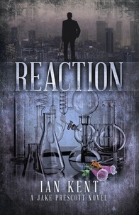  Ian Kent - Reaction - Jake Prescott Novels, #2.