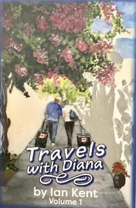  Ian Kent - Travels with Diana Vol 1 - Travels with Diana, #1.