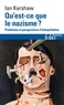 Ian Kershaw - Qu'Est-Ce Que Le Nazisme ? Problemes Et Perspectives D'Interpretation, Edition 1997.