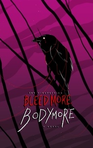  Ian Kirkpatrick - Bleed Moe, Bodymore - Bodymore, #1.