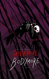  Ian Kirkpatrick - Grieve More, Bodymore - Bodymore, #3.