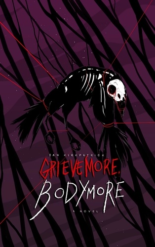  Ian Kirkpatrick - Grieve More, Bodymore - Bodymore, #3.