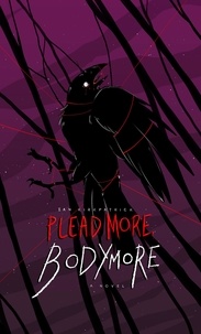  Ian Kirkpatrick - Plead More, Bodymore - Bodymore, #2.
