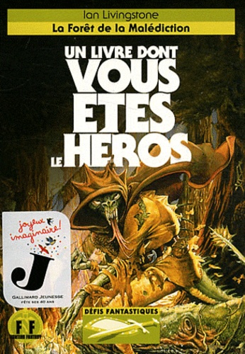 Ian Livingstone - Défis fantastiques Tome 3 : La forêt de la malédiction.