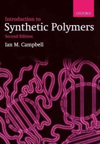 Ian-M Campbell - Introduction To Synthetic Polymers.