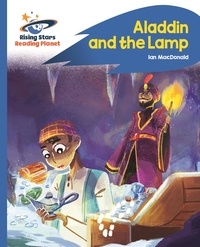 Ian MacDonald - Reading Planet - Aladdin and the Lamp - Blue: Rocket Phonics.