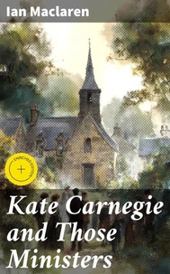 Kate Carnegie and Those Ministers