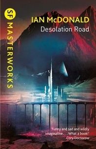 Ian McDonald - Desolation Road.