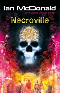 Ian McDonald - Necroville.