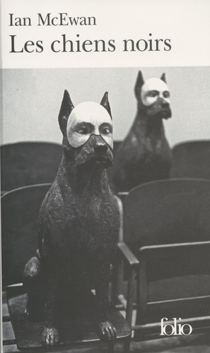 Ian McEwan - Les chiens noirs.