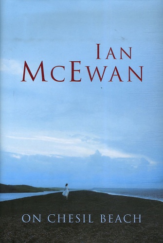 Ian McEwan - On Chesil Beach.