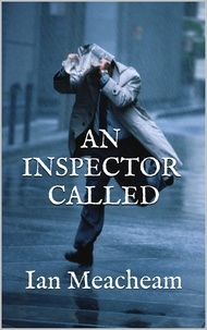  Ian Meacheam - An Inspector Called.