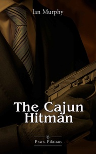 Ian Murphy - The Cajun Hitman.