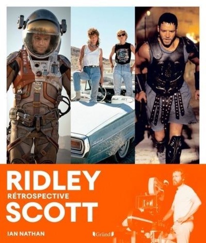 Ridley Scott. Rétrospective
