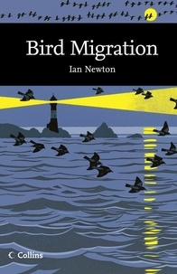 Ian Newton - Bird Migration.