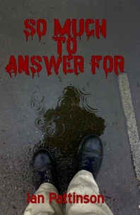 So Much To Answer For