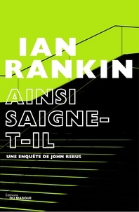 Ian Rankin - Ainsi saigne-t-il.