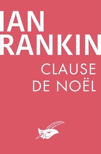Ian Rankin - Clause de Noël.