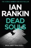 Ian Rankin - Dead Souls.