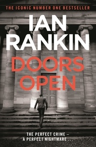 Ian Rankin - Doors Open - From the iconic #1 bestselling author of A SONG FOR THE DARK TIMES.