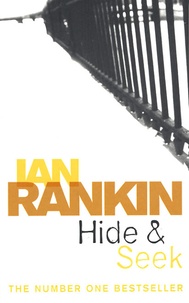 Ian Rankin - Inspector Rebus Tome 2 : Hide & Seek.